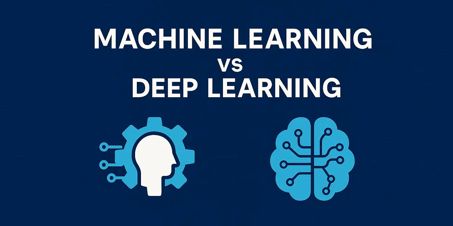 Machine Learning vs Deep Learning – Popular Differences 2025
